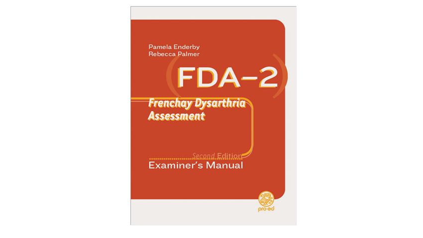 Frenchay Dysarthria Assessment Second Editon (FDA-2)